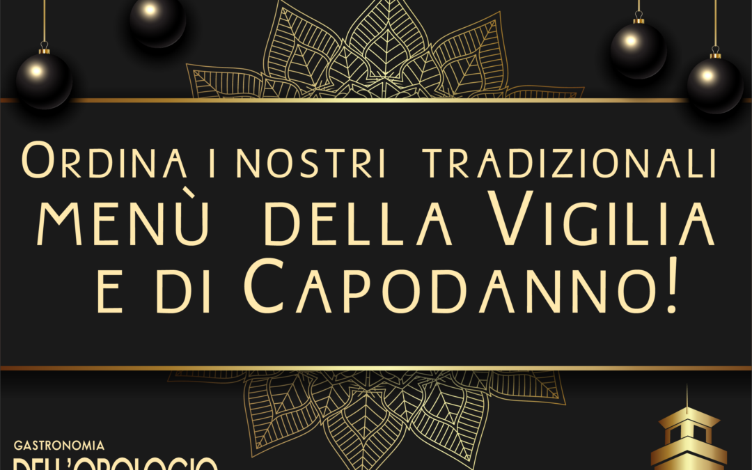 Menù della Vigilia e di capodanno!